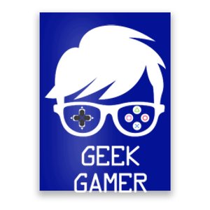 Geek Gamer Gaming Gift For Him Poster