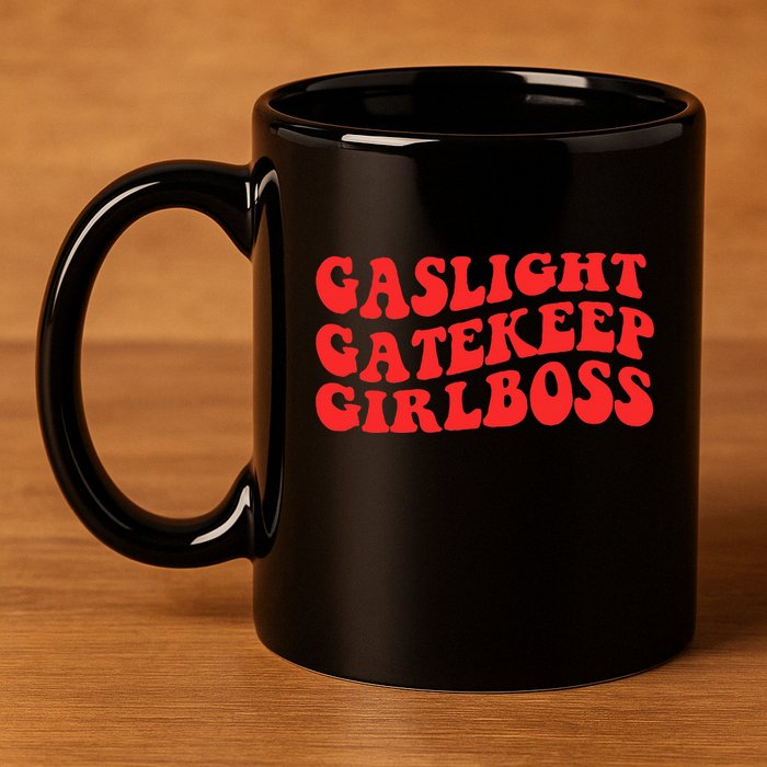 Gaslight Gatekeep Girlboss Apparel 11oz C Handle Ceramic Mug