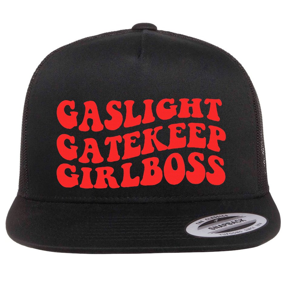 Gaslight Gatekeep Girlboss Apparel Flat Bill Trucker Hat