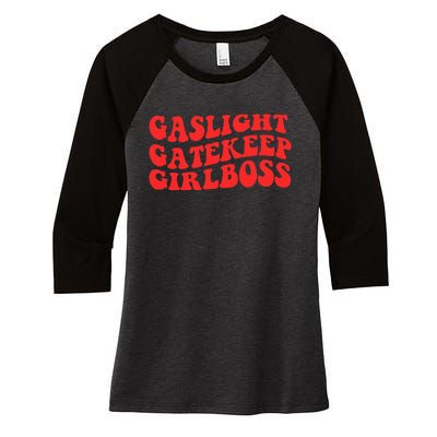 Gaslight Gatekeep Girlboss Apparel Women's Tri-Blend 3/4-Sleeve Raglan Shirt