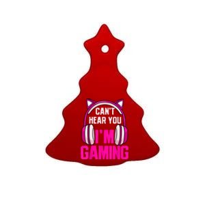 Gamer Girl Gaming I Cant Hear You Im Gaming Video Games Ceramic Tree Ornament