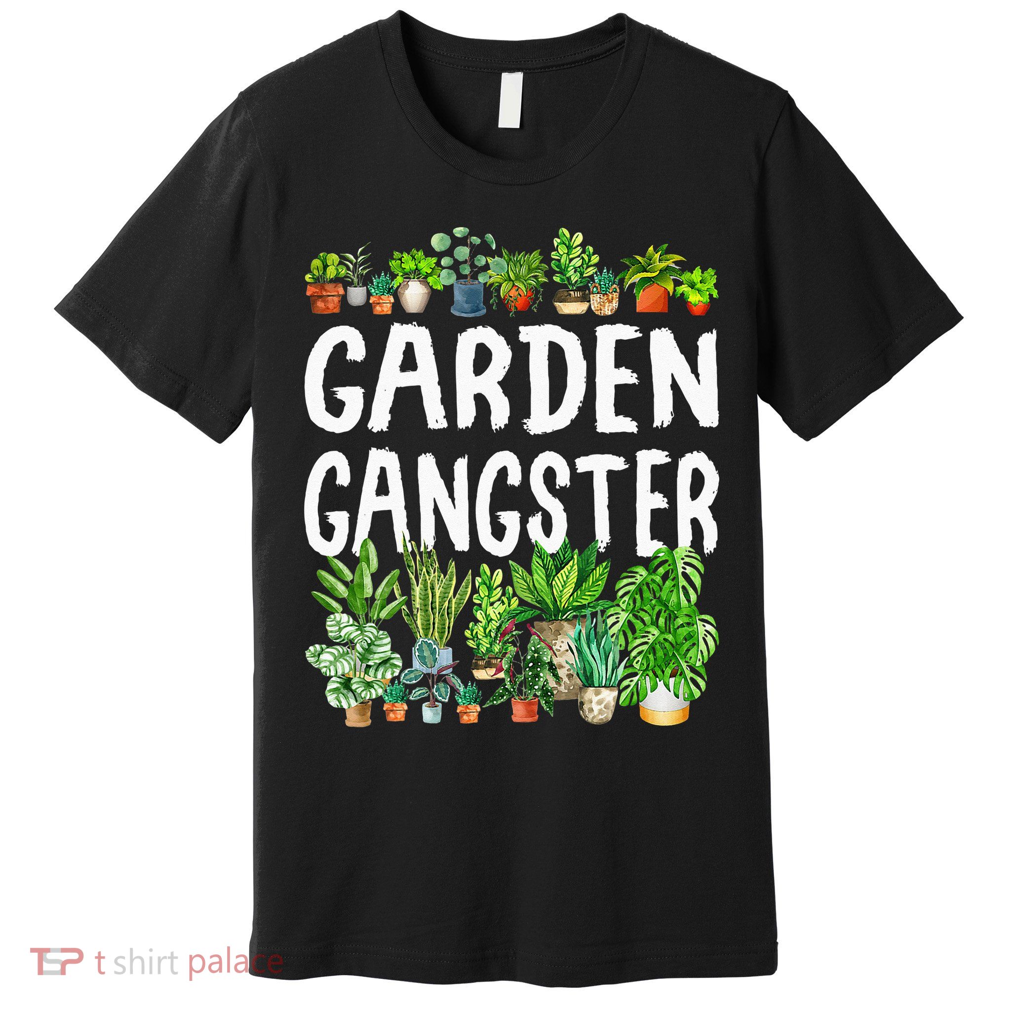 Garden Gangster Gardener Gift Idea Premium T-Shirt