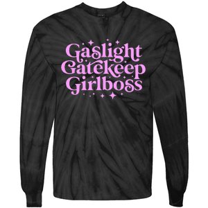 Gaslight Gatekeep Girl Boss Funny Meme Feminist Ironic Babe Tie-Dye Long Sleeve Shirt