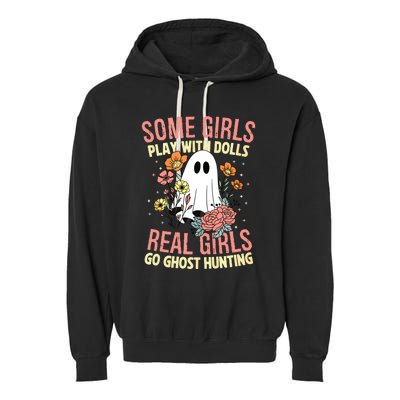 Girl Go Ghost Hunting Paranormal Adventure Ghost Researcher Garment-Dyed Fleece Hoodie