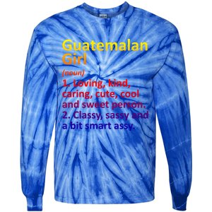 Guatemalan Guatemala Gift Funny Country Roots Descent Funny Gift Tie-Dye Long Sleeve Shirt