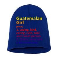 Guatemalan Guatemala Gift Funny Country Roots Descent Funny Gift Short Acrylic Beanie