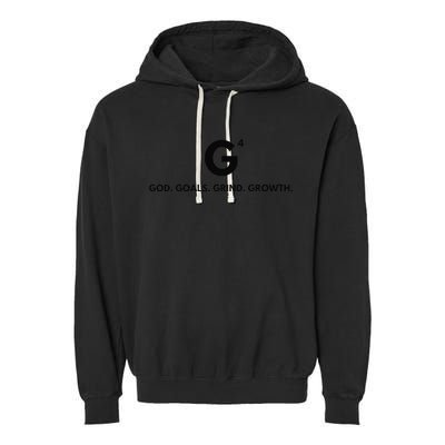 G4 God. Goals. Grind. Growth. Garment-Dyed Fleece Hoodie