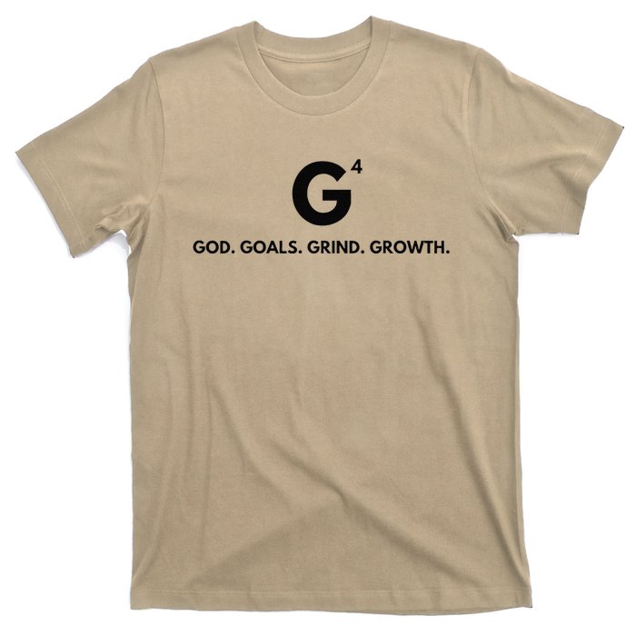 G4 God. Goals. Grind. Growth. T-Shirt