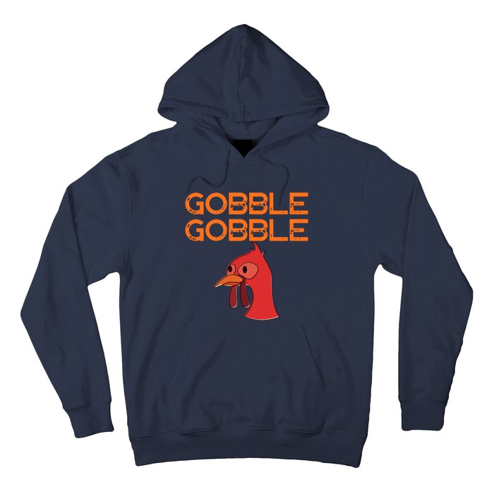 Gobble Gobble Gobble Thanksgiving Turkey Hoodie