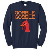 Gobble Gobble Gobble Thanksgiving Turkey Tall Sweatshirt