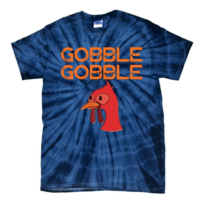 Gobble Gobble Gobble Thanksgiving Turkey Tie-Dye T-Shirt