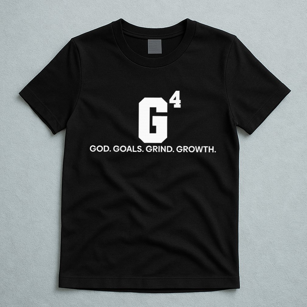 G4 God Goals Grind Growth Funny Christian T-Shirt