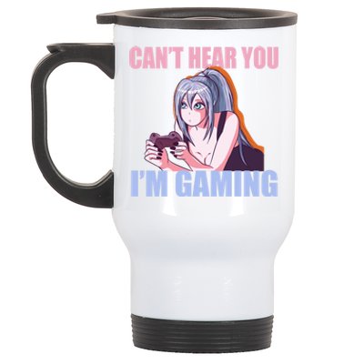 Gamer Girl Gaming I Cant Hear You Im Gaming Video Games Stainless Steel Travel Mug