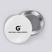 G4 God. Goals. Grind. Growth. Button