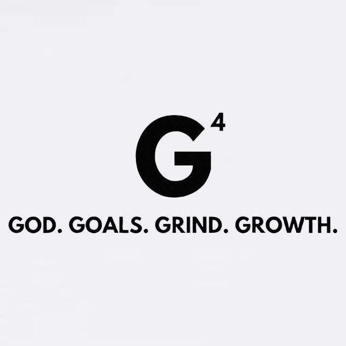 G4 God. Goals. Grind. Growth. Button