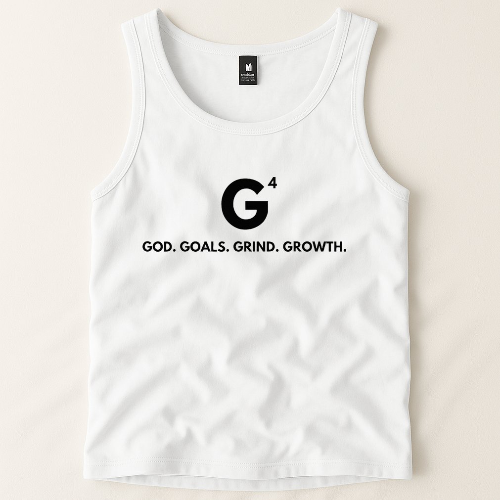 G4 God. Goals. Grind. Growth. Tank Top