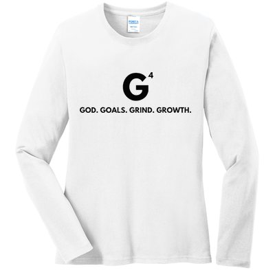 G4 God. Goals. Grind. Growth. Ladies Long Sleeve Shirt