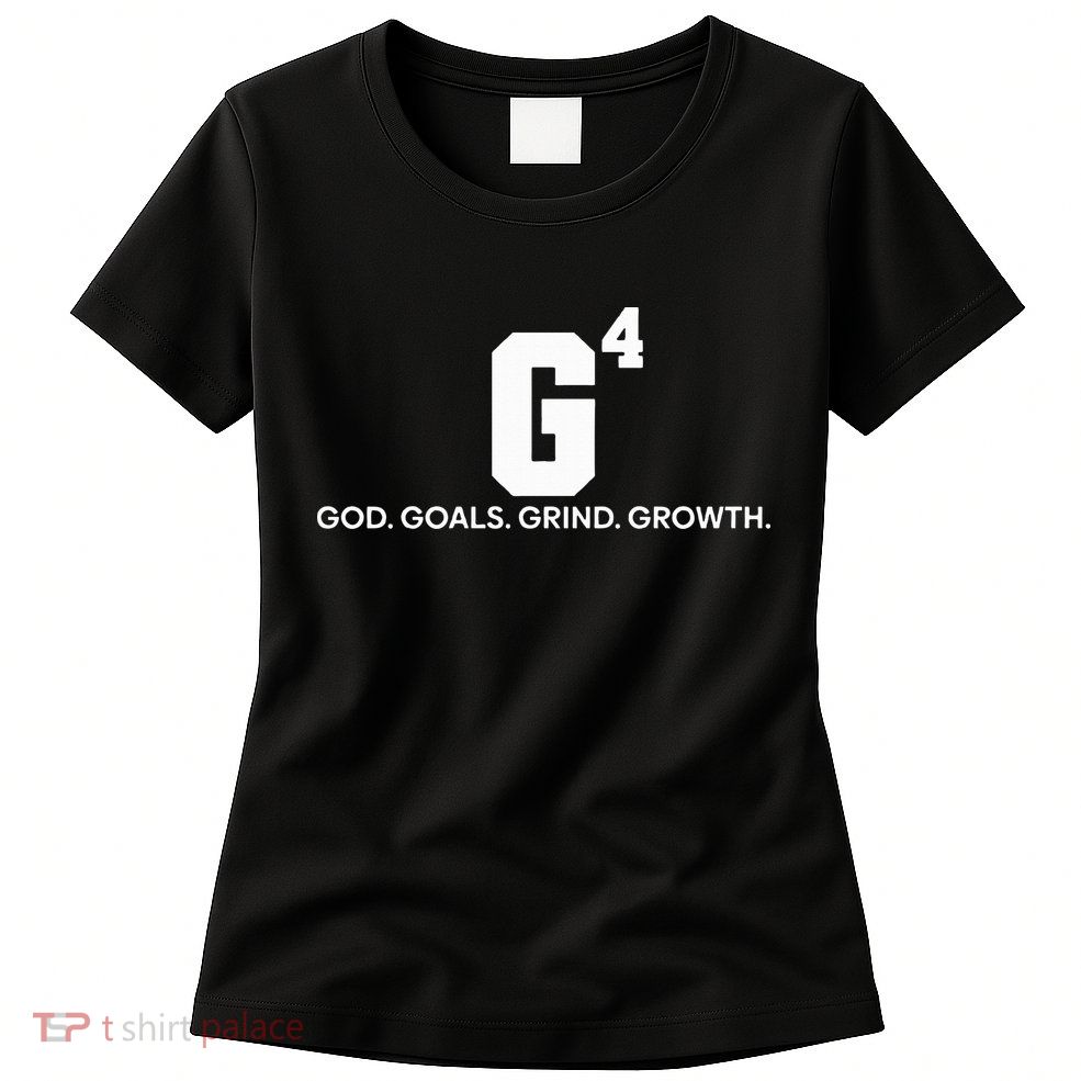 G4 God Goals Grind Growth Funny Christian Womens T-Shirt