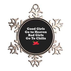 Good Girl Go To Heaven Bad Girl Go To Chilis Funny Pepper Metallic Star Ornament