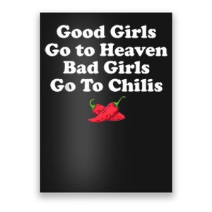 Good Girl Go To Heaven Bad Girl Go To Chilis Funny Pepper Poster