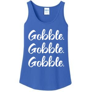 Gobble Gobble Gobble Thanksgiving Day Cool Gift Ladies Essential Tank