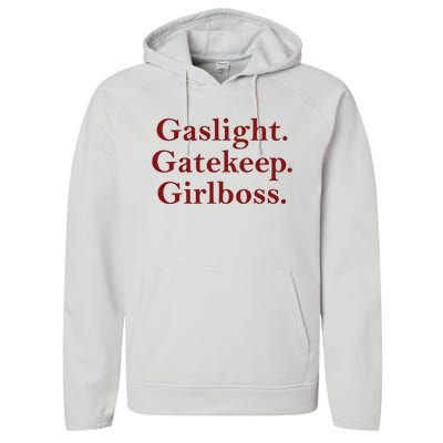 Gaslight Gatekeep Girlboss Performance Fleece Hoodie