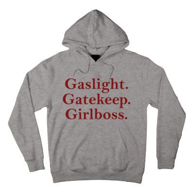 Gaslight Gatekeep Girlboss Tall Hoodie