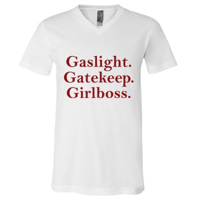 Gaslight Gatekeep Girlboss V-Neck T-Shirt
