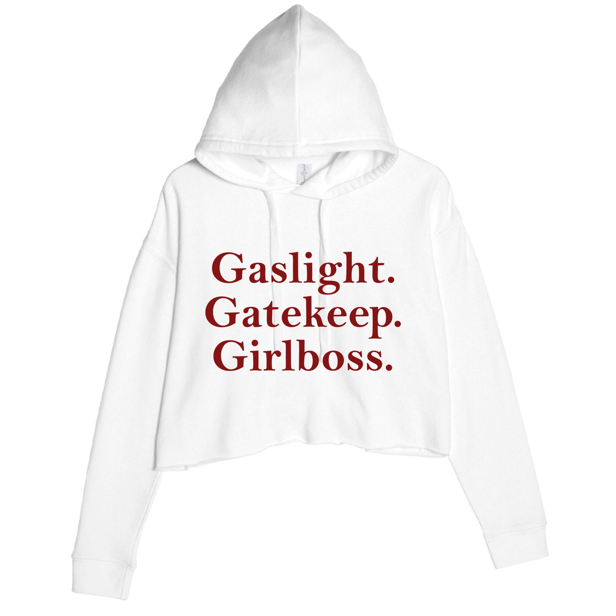 Gaslight Gatekeep Girlboss Crop Fleece Hoodie