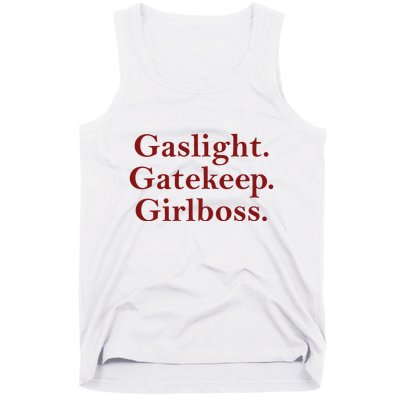 Gaslight Gatekeep Girlboss Tank Top