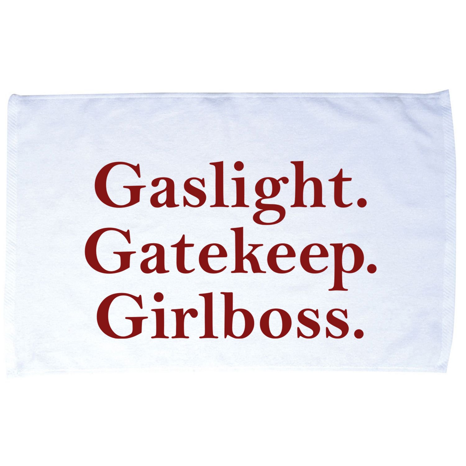 Gaslight Gatekeep Girlboss Microfiber Hand Towel
