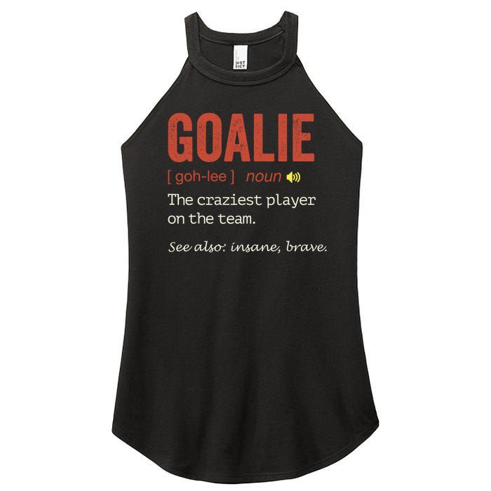 Goalie Gear Goalkeeper Definition Funny Soccer Hockey Women's Perfect Tri Rocker Tank