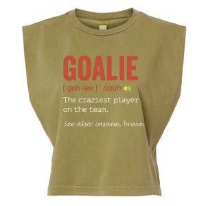 Goalie Gear Goalkeeper Definition Funny Soccer Hockey Garment-Dyed Women's Muscle Tee