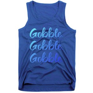 Gobble Gobble Gobble Thanksgiving Day Gift Tank Top