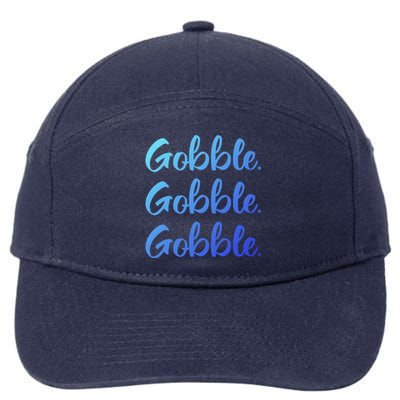 Gobble Gobble Gobble Thanksgiving Day Gift 7-Panel Snapback Hat