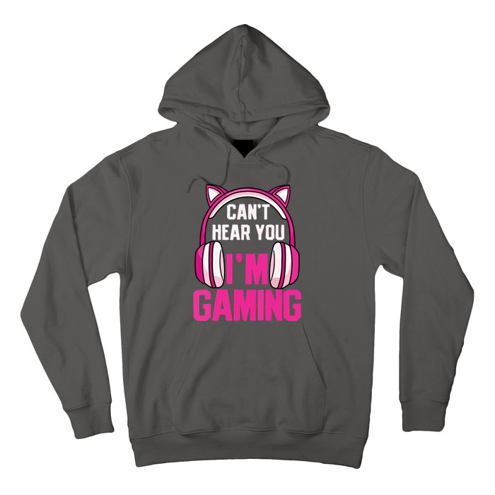 Gamer Girl Gaming I Cant Hear You Im Gaming Video Games Hoodie