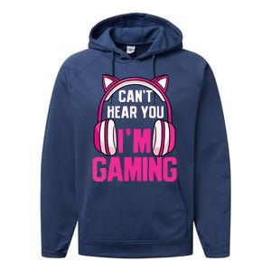 Gamer Girl Gaming I Cant Hear You Im Gaming Video Games Performance Fleece Hoodie