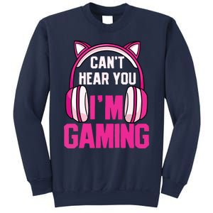 Gamer Girl Gaming I Cant Hear You Im Gaming Video Games Sweatshirt