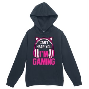 Gamer Girl Gaming I Cant Hear You Im Gaming Video Games Urban Pullover Hoodie