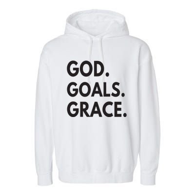 God Goals Grace, Christian Faith Lover Religious Christian Garment-Dyed Fleece Hoodie