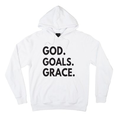 God Goals Grace, Christian Faith Lover Religious Christian Hoodie