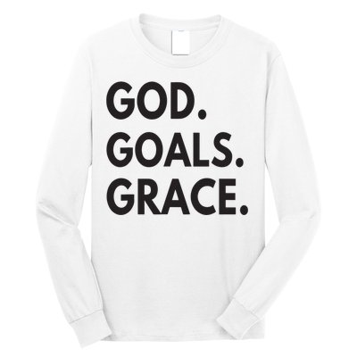 God Goals Grace, Christian Faith Lover Religious Christian Long Sleeve Shirt