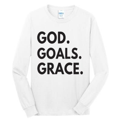 God Goals Grace, Christian Faith Lover Religious Christian Tall Long Sleeve T-Shirt