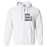 God Goals Grace, Christian Faith Lover Religious Christian Full Zip Hoodie