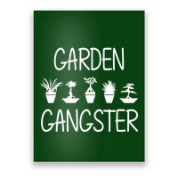 Garden Gangster Poster