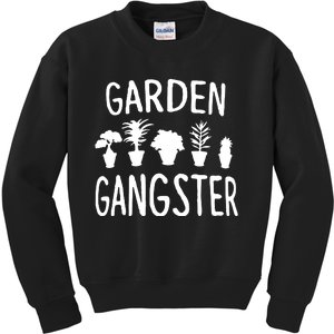 Garden Gangster Gardening For Gardeners Kids Sweatshirt