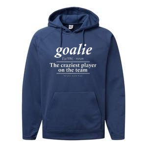 Goalie Gear Goalkeeper Definition Funny Soccer Hockey Performance Fleece Hoodie