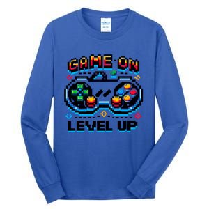 Gamer Gaming Game On Level Up Gift Tall Long Sleeve T-Shirt