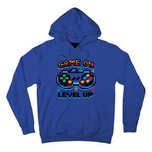 Gamer Gaming Game On Level Up Gift Tall Hoodie