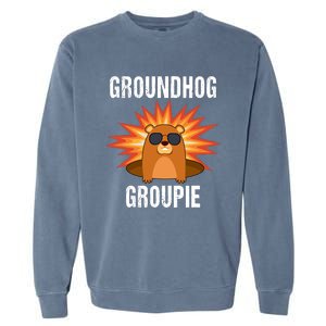 Groundhog Groupie Groundhog Day Party Garment-Dyed Sweatshirt